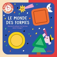 Le monde des formes - sauras-tu placer les formes dans l'image ? - Livre d'occasion