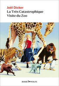 LA TRES CATASTROPHIQUE VISITE DU ZOO - Livre d'occasion