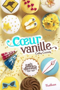 LES FILLES AU CHOCOLAT 5: COEUR VANILLE - Livre d'occasion