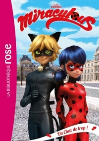 Miraculous 02 - Un Chat de trop ! - Livre d'occasion
