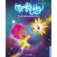 Magic eddy - tu ne seras jamais seul - Livre d'occasion
