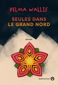 Seules dans le grand nord - Livre d'occasion