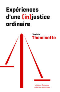 Experiences d'une (in)justice ordinaire - Livre d'occasion