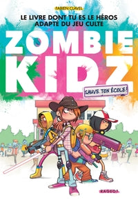Zombie kidz - t01 - zombie kidz - sauve ton ecole ! - Livre d'occasion