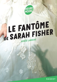 Le fantome de sarah fisher - Livre d'occasion