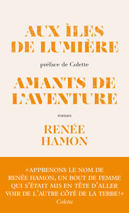 Aux iles de lumiere - suivi de amants de l'aventure - Livre d'occasion