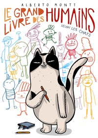 LE GRAND LIVRE DES HUMAINS, SELON LES CHATS - ILLUSTRATIONS, COULEUR - Livre d'occasion
