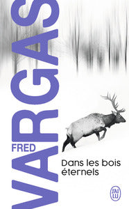 Dans les bois eternels - une enquete du commissaire adamsberg - Livre d'occasion