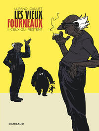 LES VIEUX FOURNEAUX - TOME 1 - CEUX QUI RESTENT - Livre d'occasion