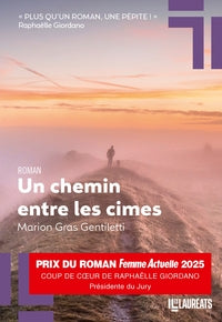 Un chemin entre les cimes - Coup de coeur présidente Femme Actuelle 2025 - Livre d'occasion