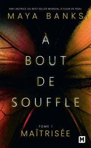 A BOUT DE SOUFFLE, T1 : MAITRISEE - Livre d'occasion