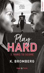 Play hard - tome 03 - hard to score - Livre d'occasion