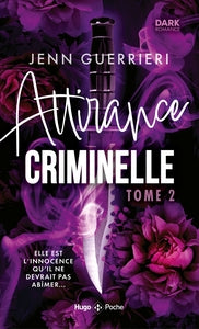 Attirance criminelle - tome 02 - Livre d'occasion