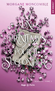SEASONS - T03 - UN PRINTEMPS POUR TE SUCCOMBER - SEASONS TOME 3 - Livre d'occasion