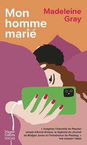 Mon homme marie - l'histoire d'un amour frustre a travers des discussions sur messagerie instantanee - Livre d'occasion