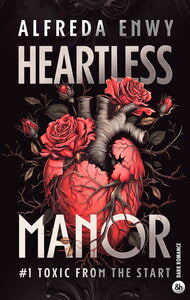 Heartless manor - t01 - heartless manor - 1 - la nouvelle dark romance d'alfreda enwy - Livre d'occasion