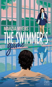 THE SWIMMER'S GAME - UNE ROMANCE NEW ADULT SPORTIVE - Livre d'occasion