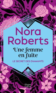 Une femme en fuite: Le premier tome de la saga Le Secrets des diamants - Livre d'occasion