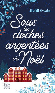 Sous les cloches argentees de noel - le nouveau cosy book a lire ce noel - Livre d'occasion