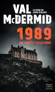 1989 - LA NOUVELLE SUITE DE LA SERIE POLICIERE DE LA REINE DU CRIME ECOSSAIS - ALLIE BURNS - Livre d'occasion