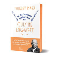 Le dictionnaire jubilatoire de la cuisine engagee - Livre d'occasion