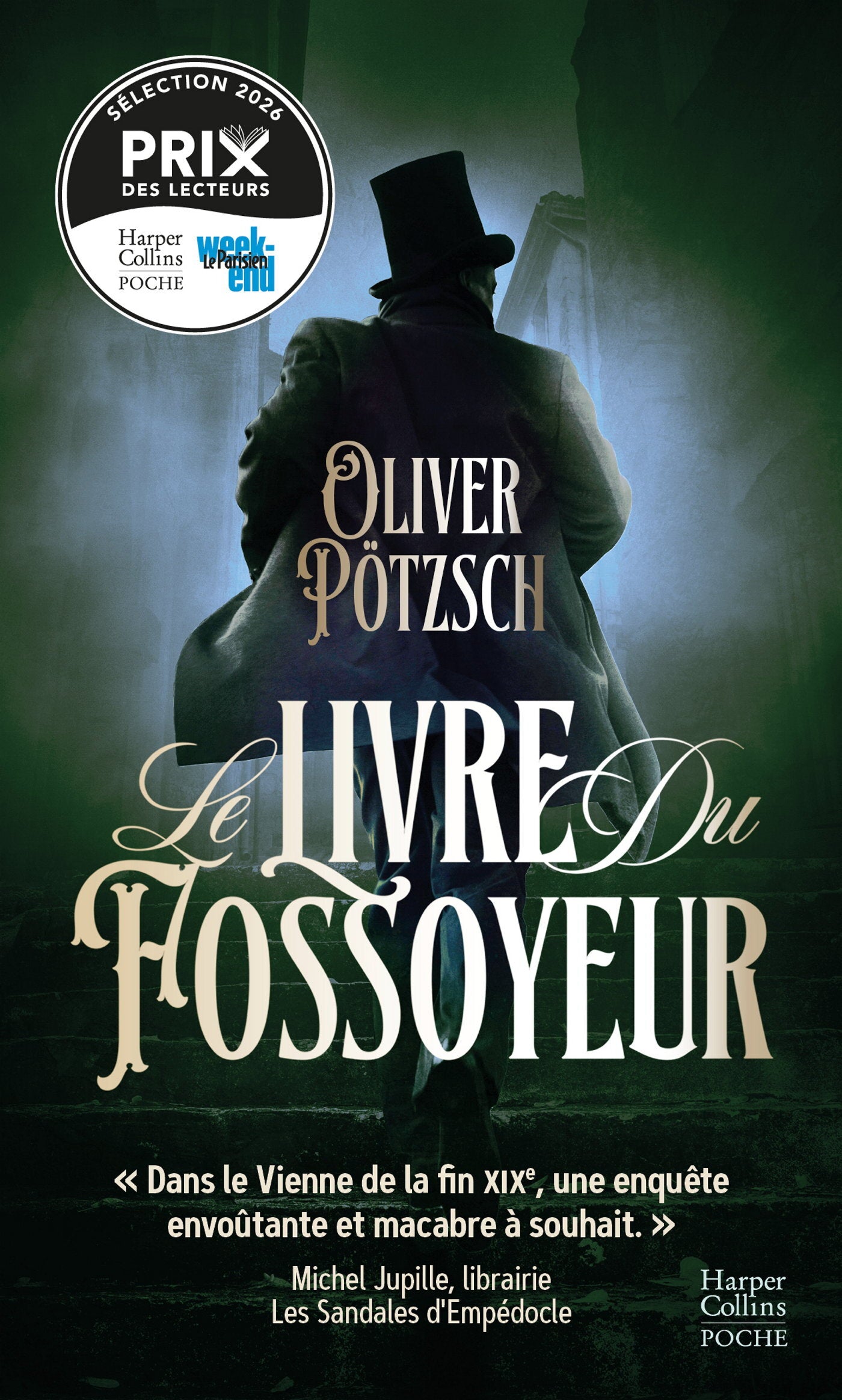 Le livre du fossoyeur - un thriller historique envoutant qui nous plonge aux origines de la criminol - Livre d'occasion