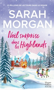 Noel surprise dans les highlands - decouvrez la nouvelle romance hivernale de sarah morgan "un noel - Livre d'occasion