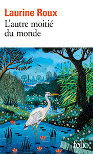 L'autre moitie du monde - Livre d'occasion
