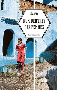 Aux ventres des femmes - Livre d'occasion