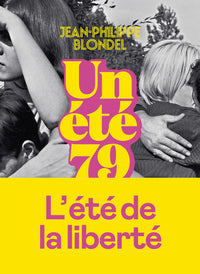 Un été 79 - Livre d'occasion