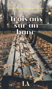 Trois ans sur un banc - Livre d'occasion
