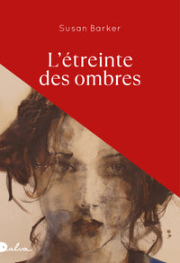 L'etreinte des ombres - Livre d'occasion