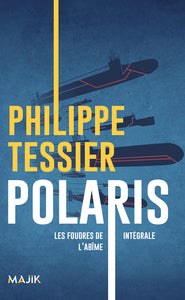 Polaris, les foudres de l'abîme : Intégrale - Livre d'occasion