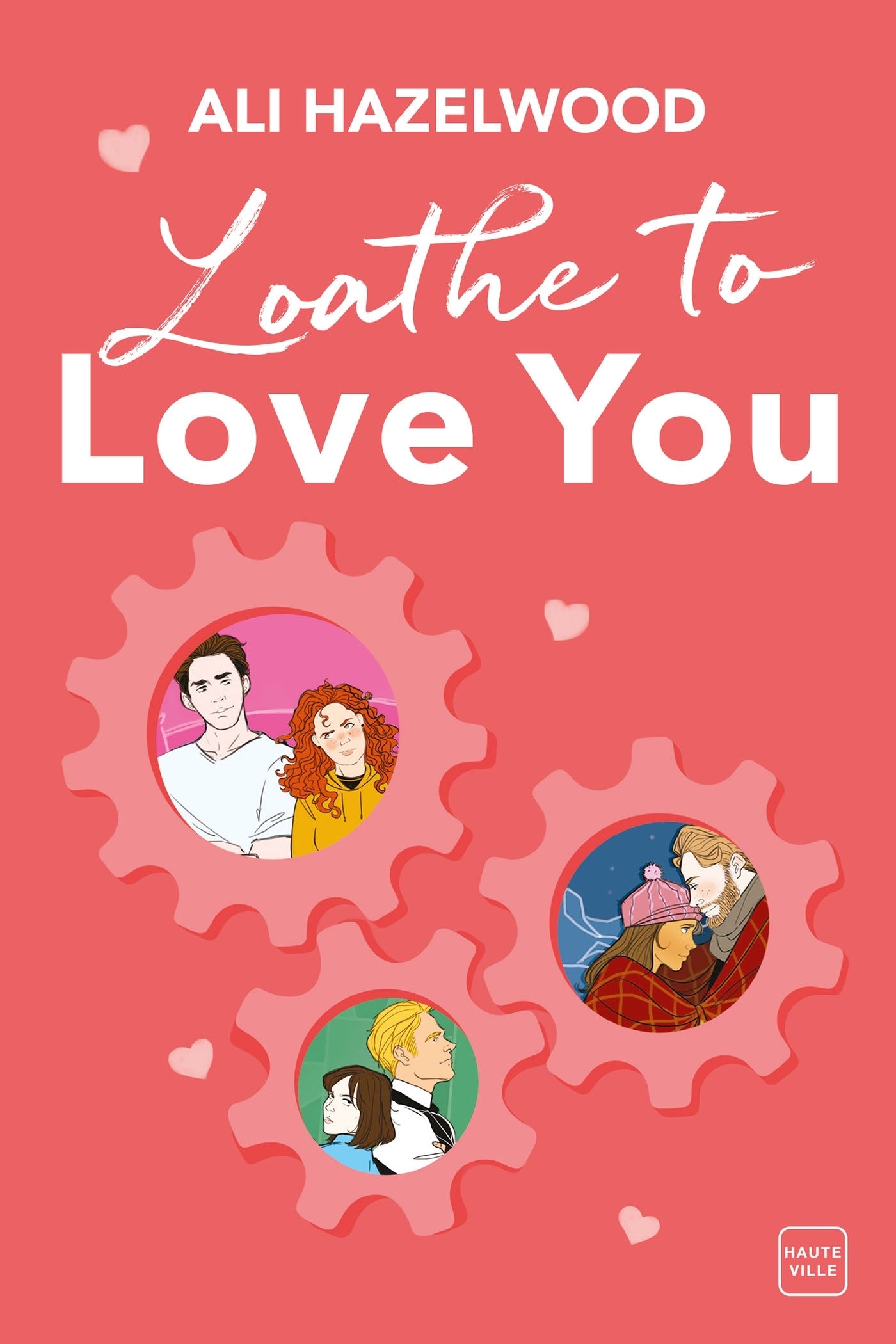 Loathe to love you - Livre d'occasion