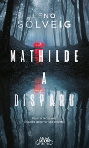 MATHILDE A DISPARU - Livre d'occasion
