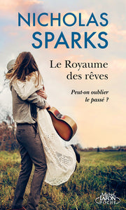 Le royaume des reves - peut-on oublier le passe ? - Livre d'occasion