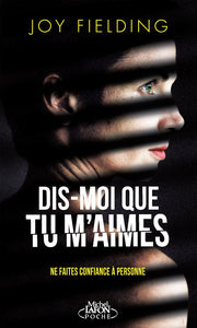 DIS-MOI QUE TU M'AIMES - Livre d'occasion