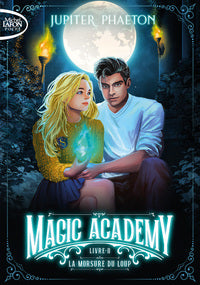Magic academy - tome 2 la morsure du loup - vol02 - Livre d'occasion