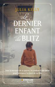 Le dernier enfant du blitz - Livre d'occasion