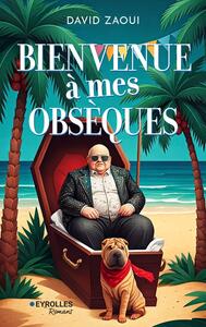 Bienvenue a mes obseques ! - Livre d'occasion