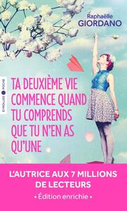 Ta deuxieme vie commence quand tu comprends que tu n'en as qu'une - edition enrichie - Livre d'occasion