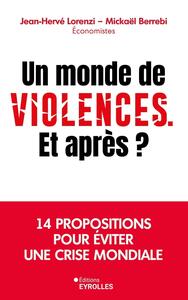 Un monde de violences. Et après ? - Livre d'occasion