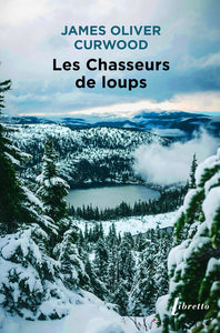 LES CHASSEURS DE LOUPS - Livre d'occasion