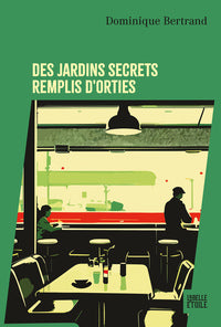 Des jardins secrets remplis d'orties - Livre d'occasion
