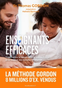 Enseignants efficaces - transmettre le savoir dans la bienveillance et le respect des besoins de cha - Livre d'occasion