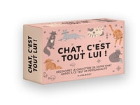 CHAT, C'EST TOUT LUI ! - DECOUVREZ LE CARACTERE DE VOTRE CHAT GRACE A CE TEST DE PERSONNALITE ! - Livre d'occasion