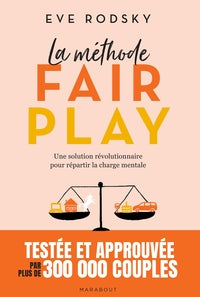 La methode fair play - une solution revolutionnaire pour enfin repartir les taches a la maison et ga - Livre d'occasion