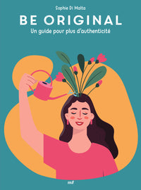 Good vibes - be original - un guide pour plus dauthenticite - Livre d'occasion