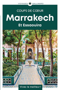 Marrakech et essaouira - guide coups de coeur - Livre d'occasion