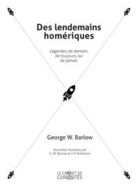 Des lendemains homeriques - Livre d'occasion